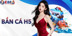 Khám phá thế giới bắn H5 đổi thưởng cực đã